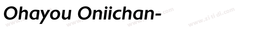 Ohayou Oniichan字体转换